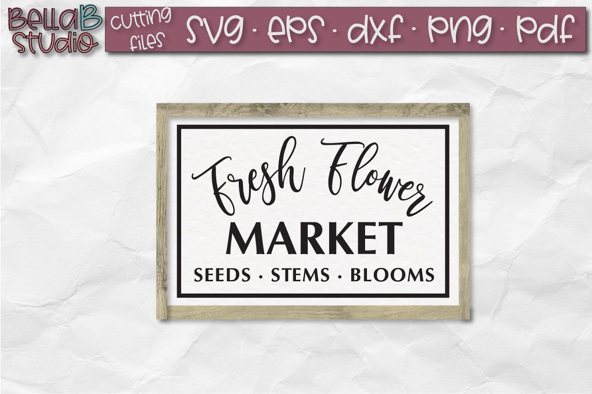 Download Fresh Flower Market SVG, Seeds Stems Blooms (82368) | SVGs ...