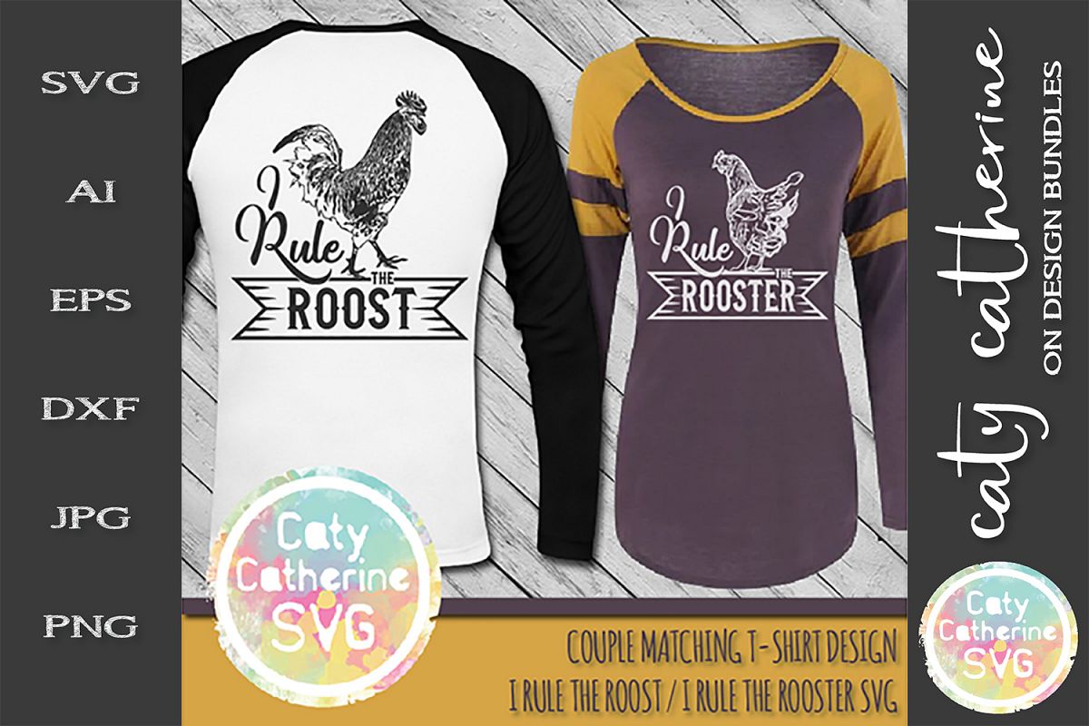I Rule The Roost I Rule The Rooster Couples Matching SVG example image 1