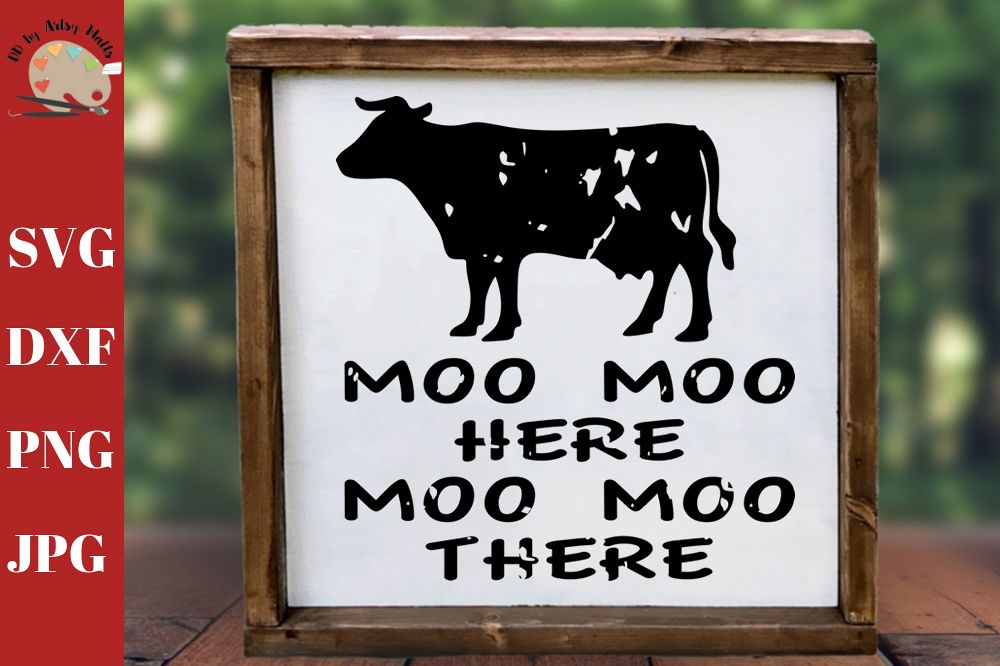 Download Moo Moo Here Moo Moo There Cow quote, farmhouse saying svg