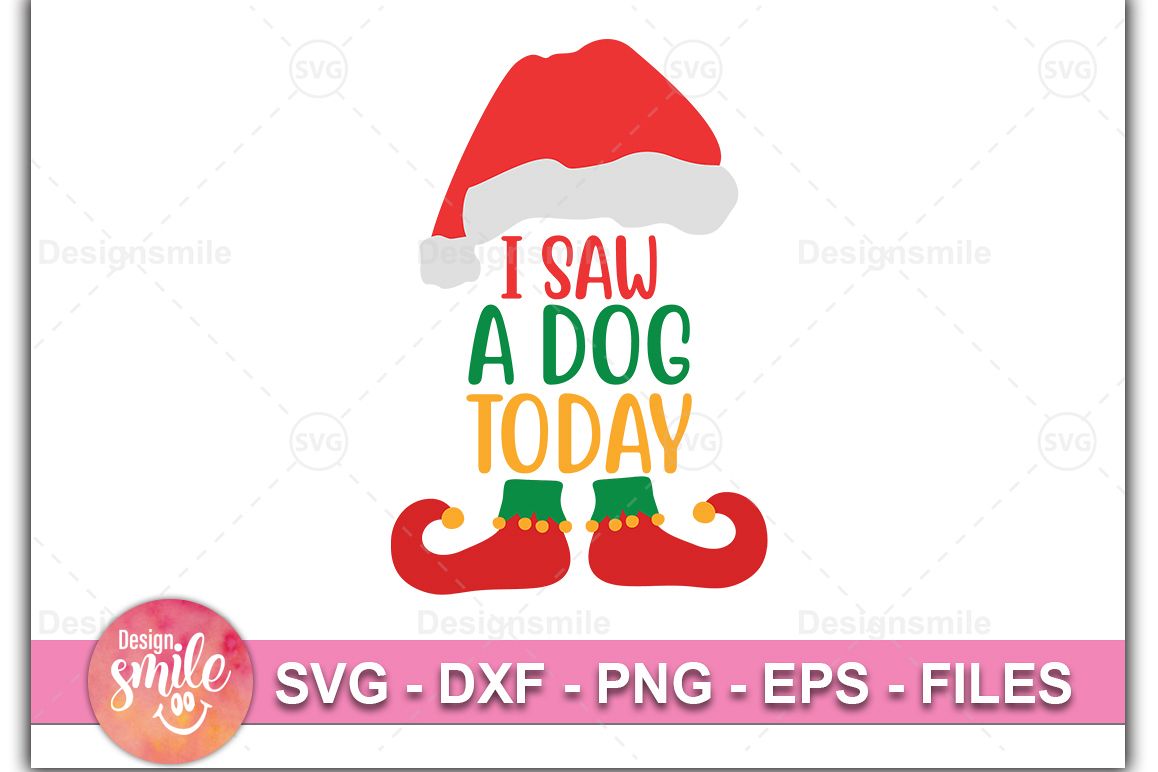 I Saw A Dog Today SVG DXF PNG EPS Cutting Files example image 1
