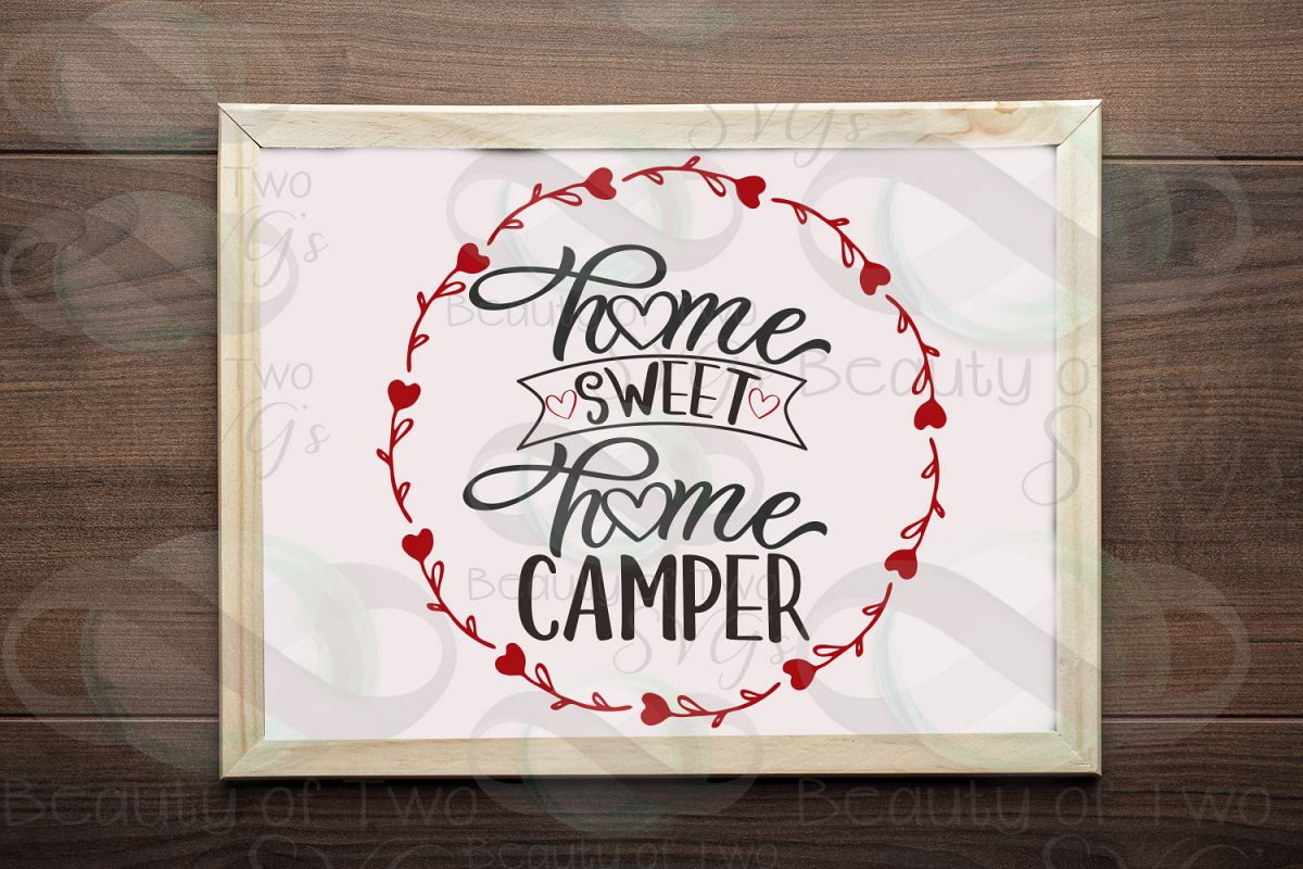 Home sweet Home Camper svg, Camper svg, camper sign svg example image 1