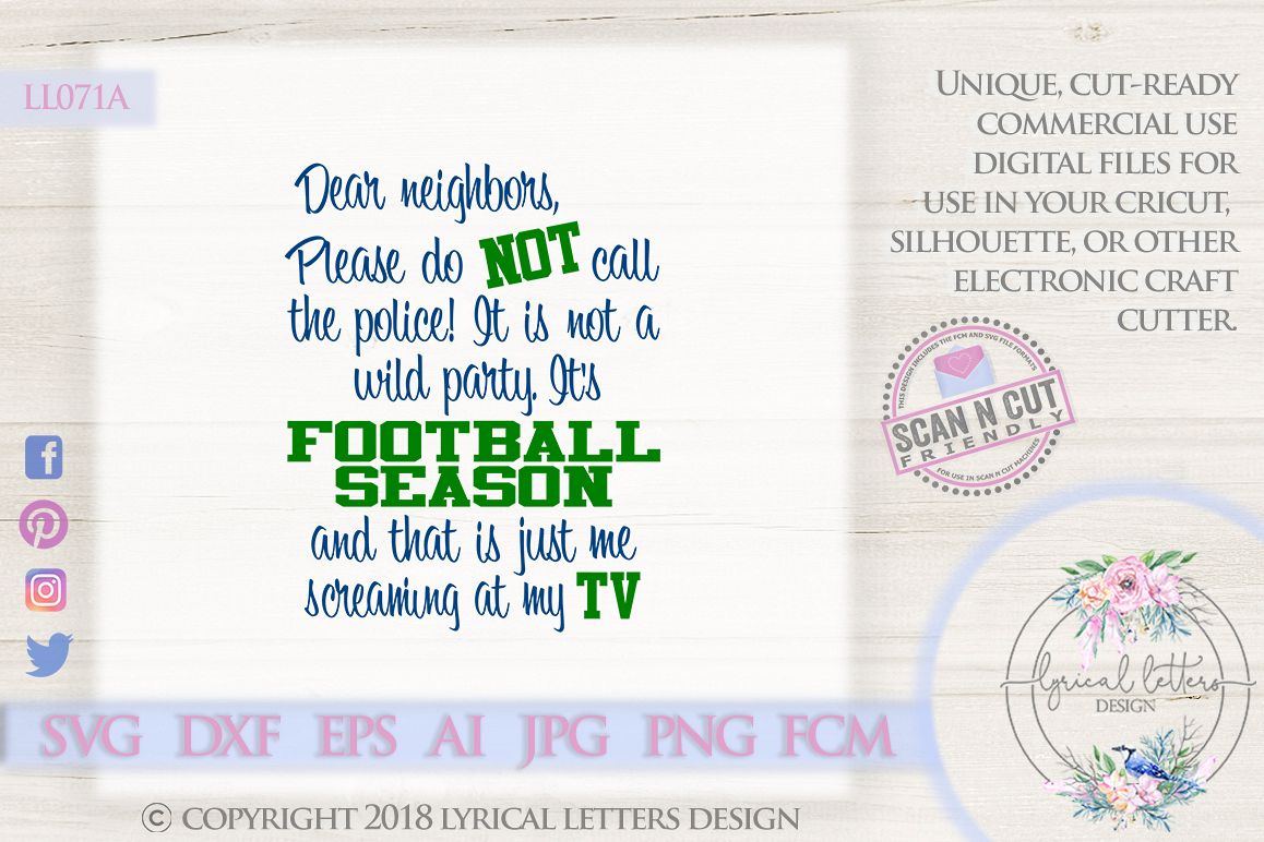 Dear Neighbors It's Football Season SVG DXF Cut File LL071A example image 1
