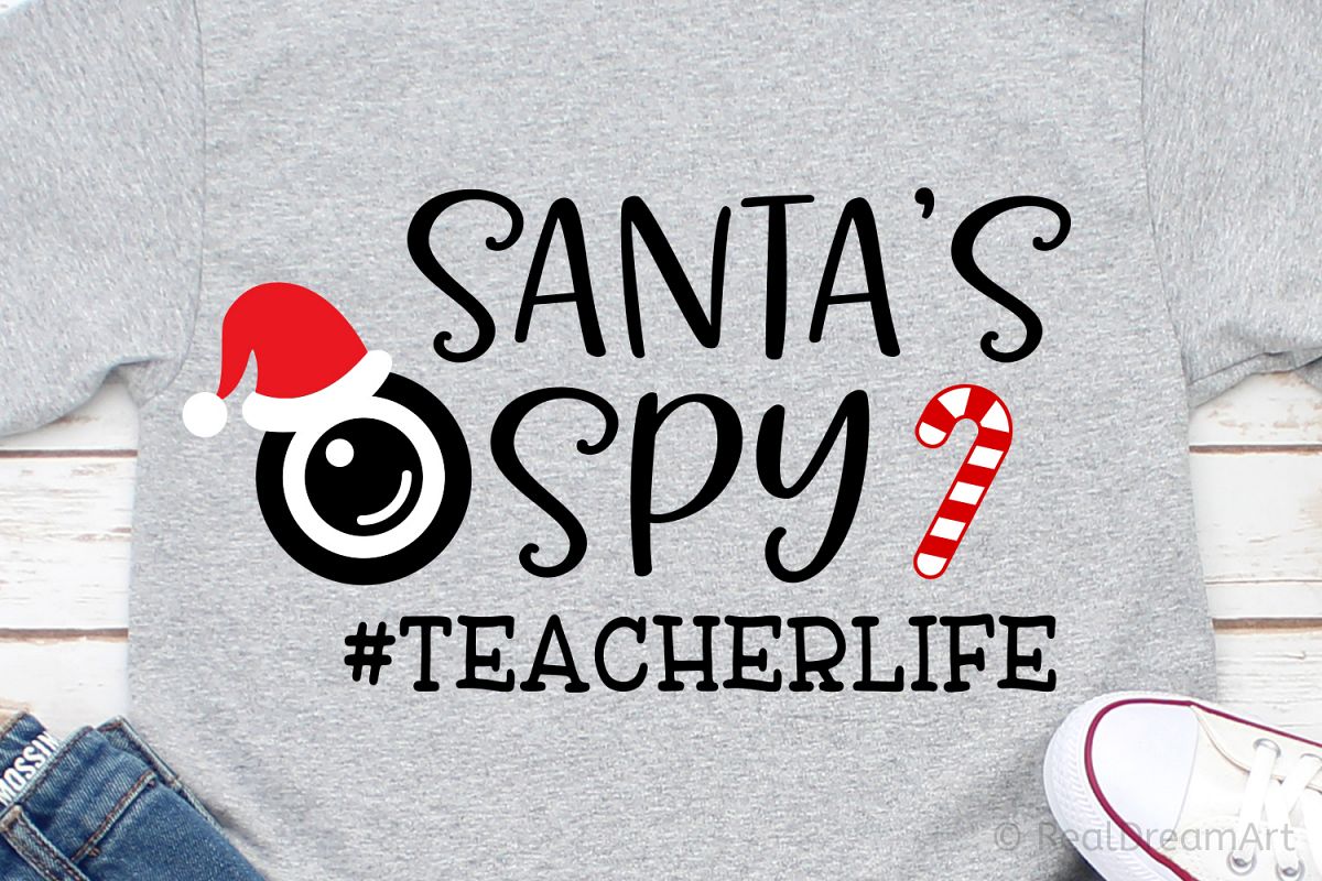 Santas Spy - #Teacher Life SVG, DXF, PNG, EPS example image 1