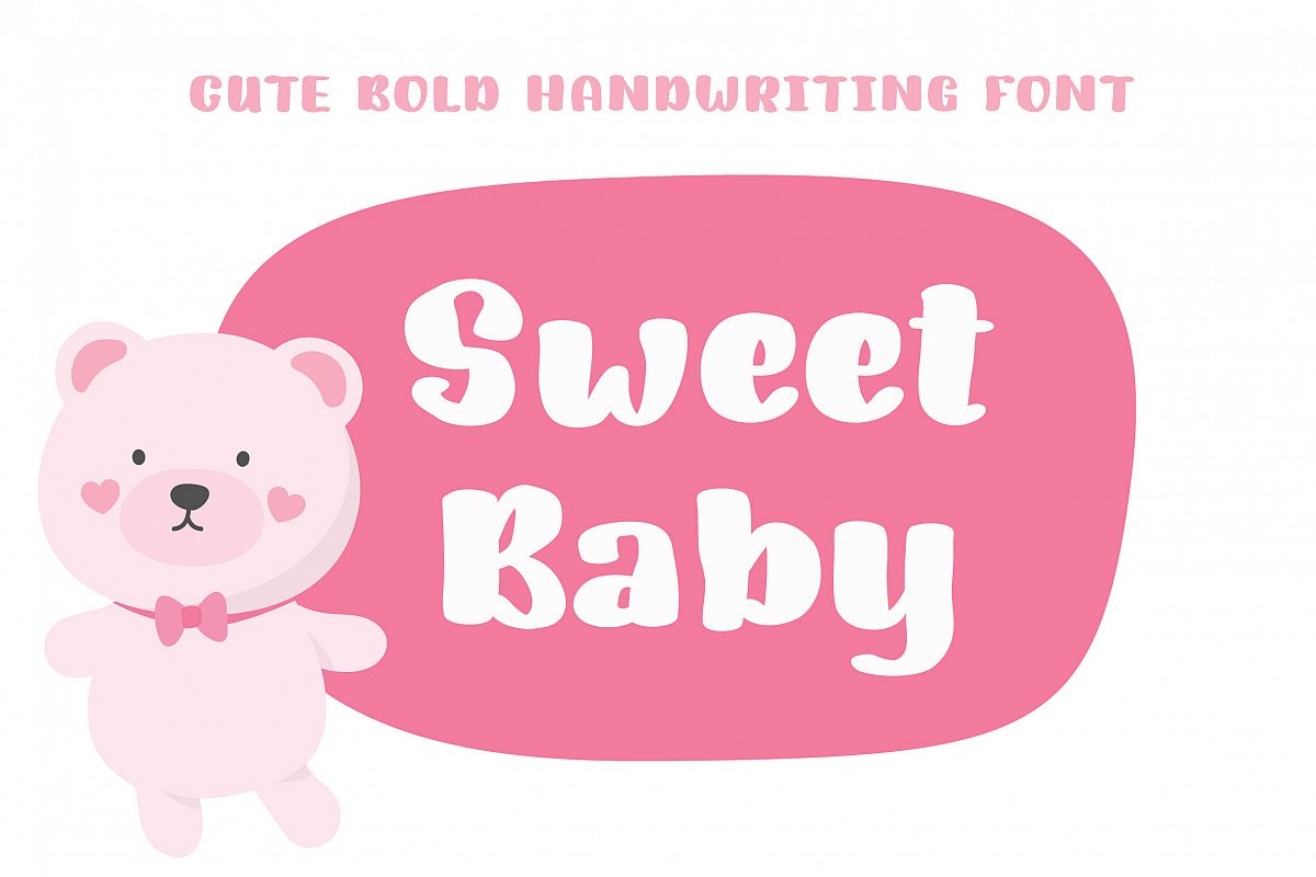 Sweet Baby | Bold Handwriting Font example image 1