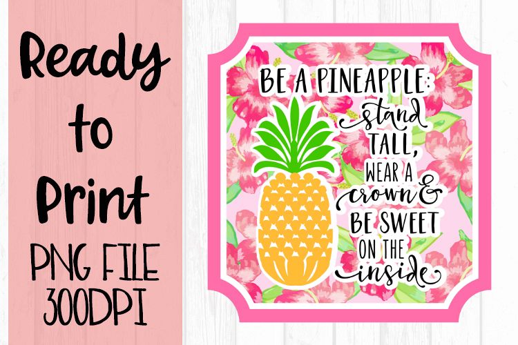 Be a Pineapple Ready to Print example image 1