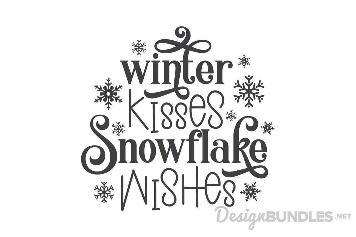Winter kisses snowflake wishes