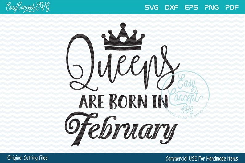 Queens are Born in February SVG, February Birthday example image 1