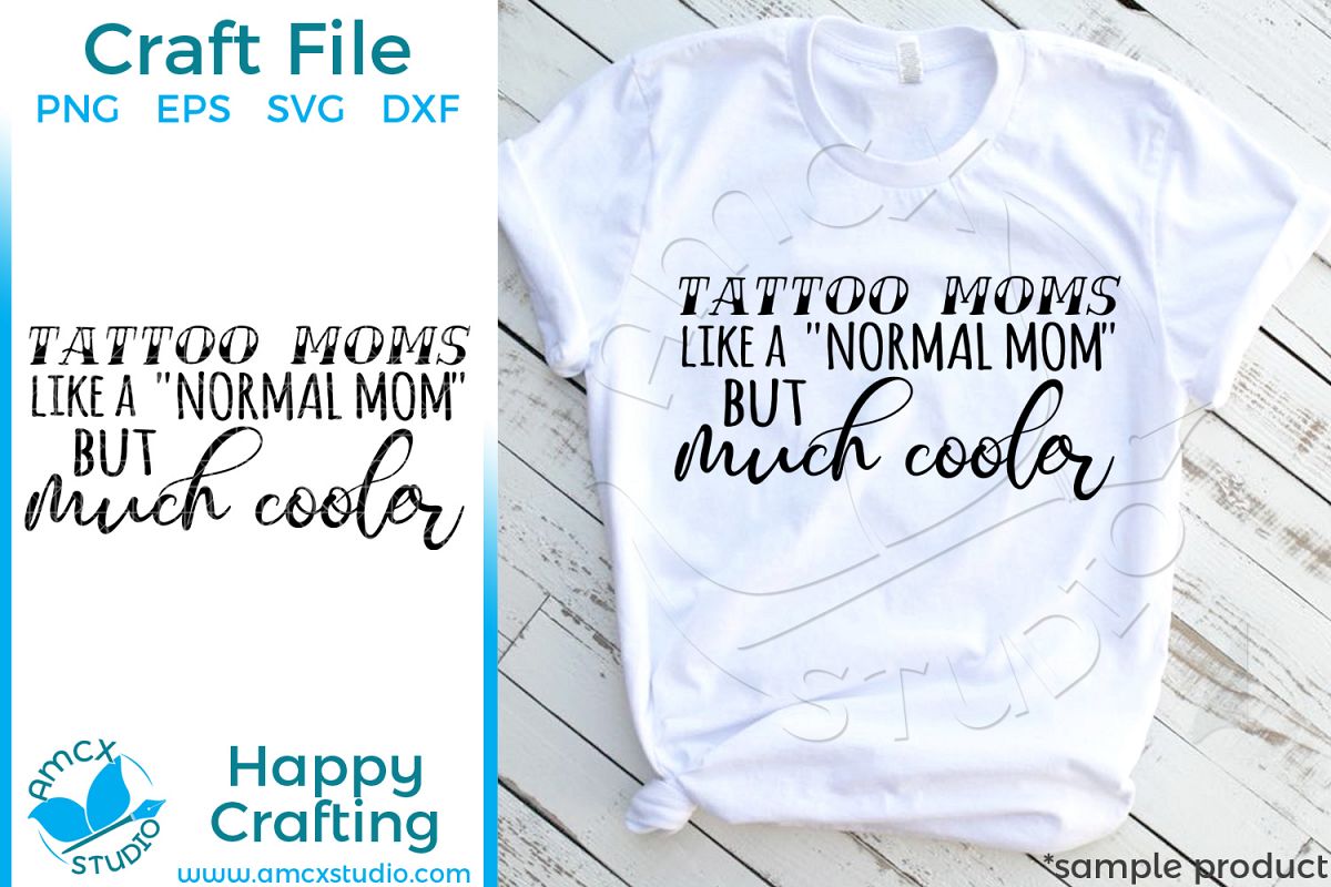 Download Tattoo Moms, Mom Quote Craft SVG
