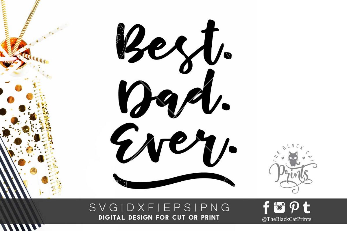 Best dad ever SVG PNG EPS DXF Father's day SVG design example image 1