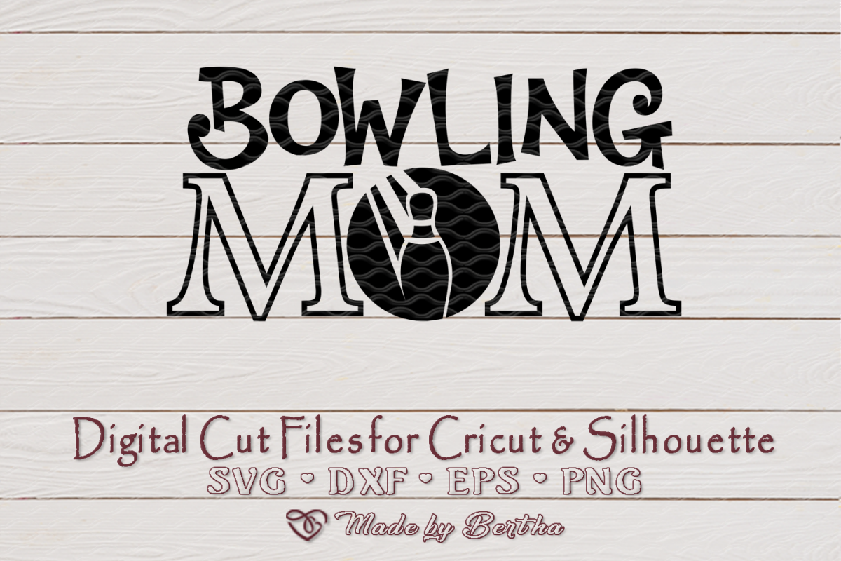 Bowling Mom svg, Mom svg, Bowling Ball SVG - Digital Cut example image 1