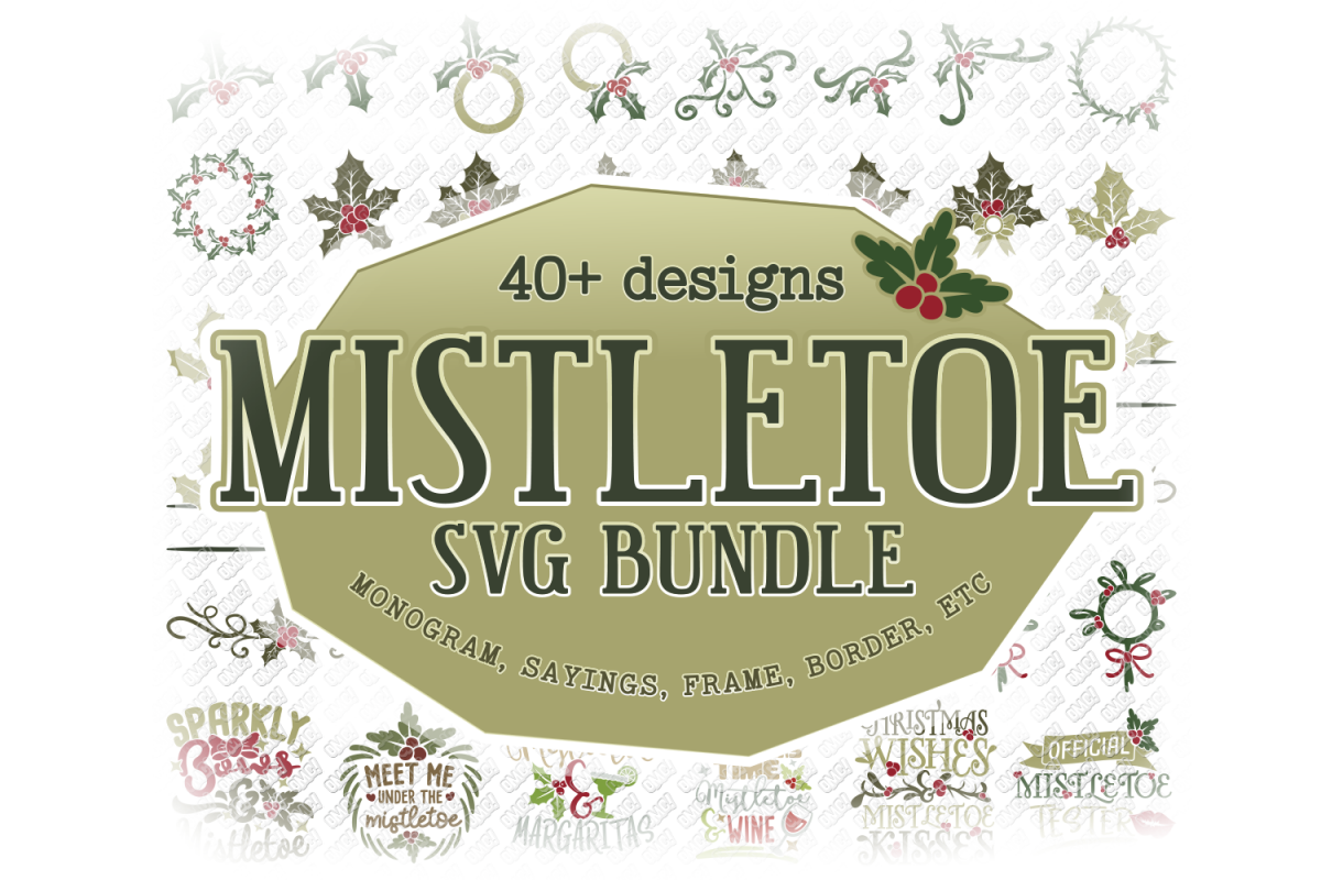 Mistletoe SVG Monogram Christmas in SVG, DXF, PNG, EPS, JPEG example image 1