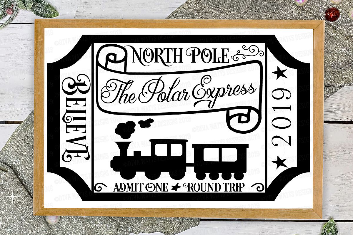 The Polar Express North Pole Christmas Ticket Sign Cut File | Images ...