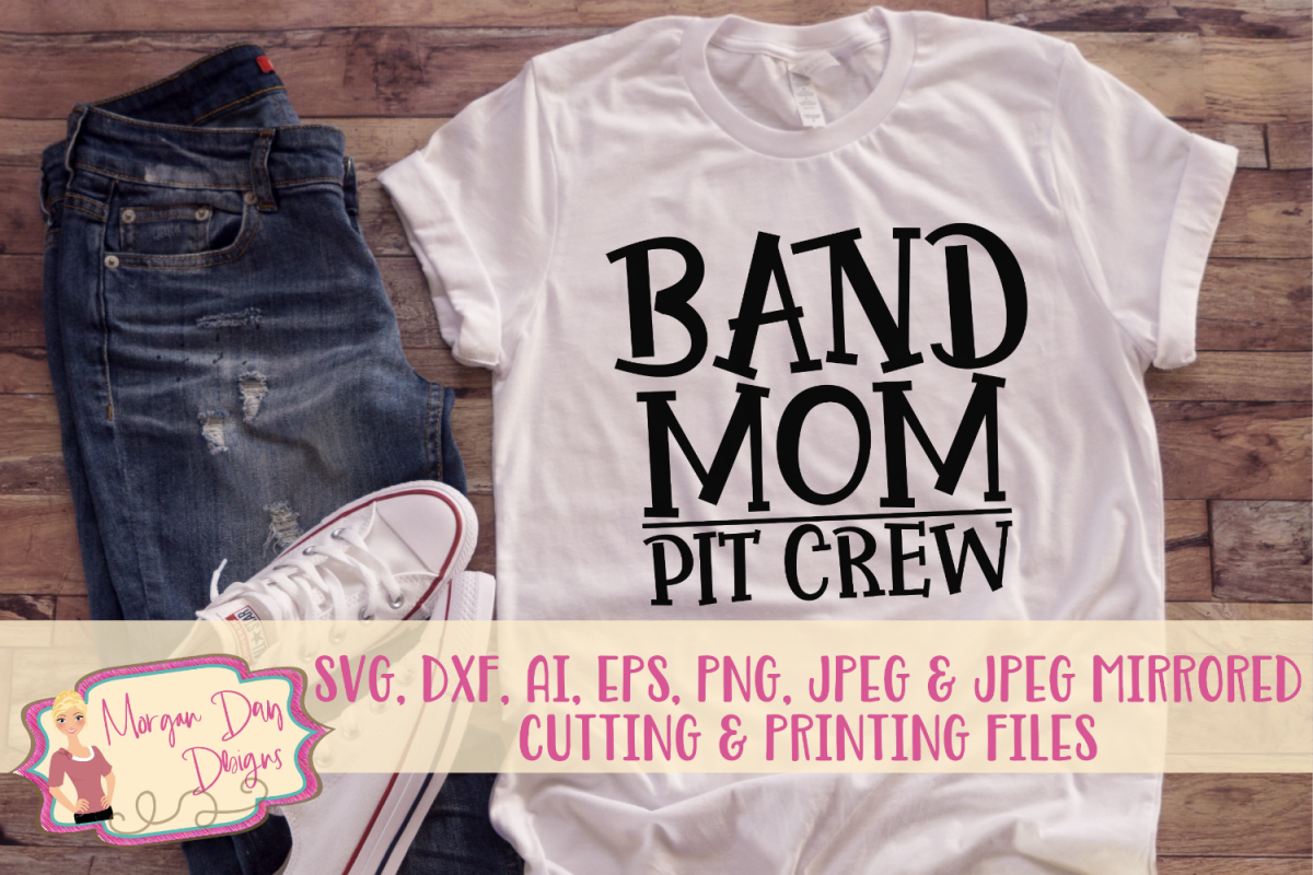 Band Mom Pit Crew SVG, DXF, AI, EPS, PNG, JPEG example image 1