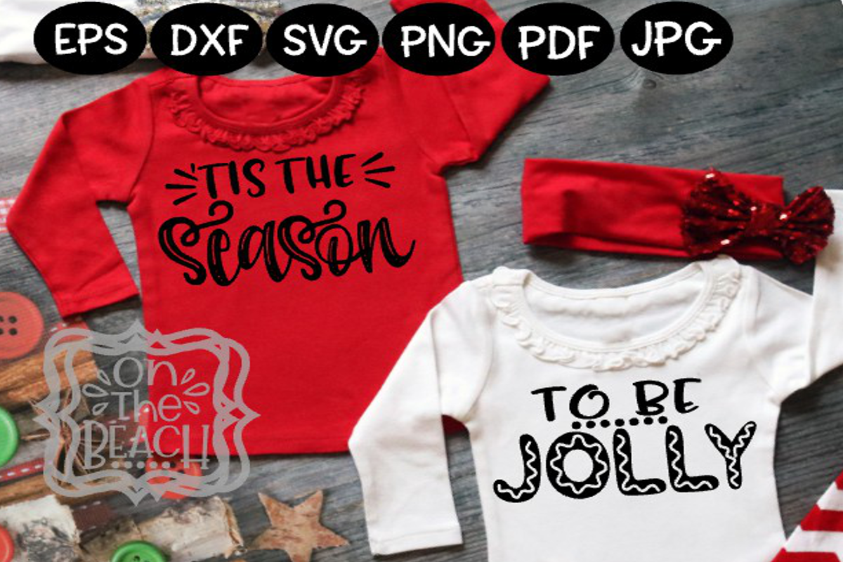 Tis the Season to be Jolly - Christmas SVG example image 1