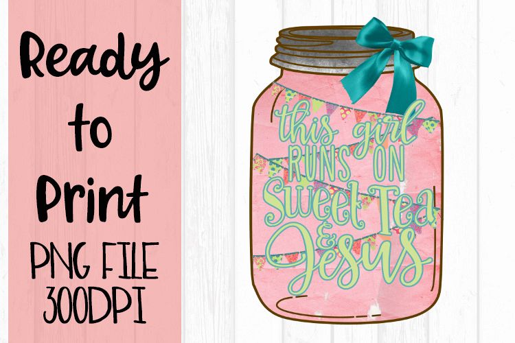 Sweet Tea and Jesus Ready to Print example image 1