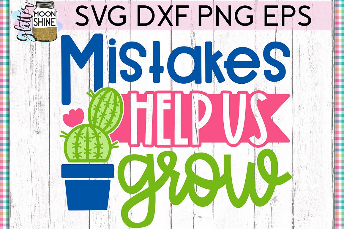 Mistakes Help Us Grow SVG DXF PNG EPS Cutting Files example image 1