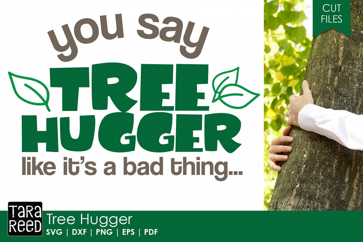 Tree Hugger - Conservation SVG and Cut Files for Crafters example image 1