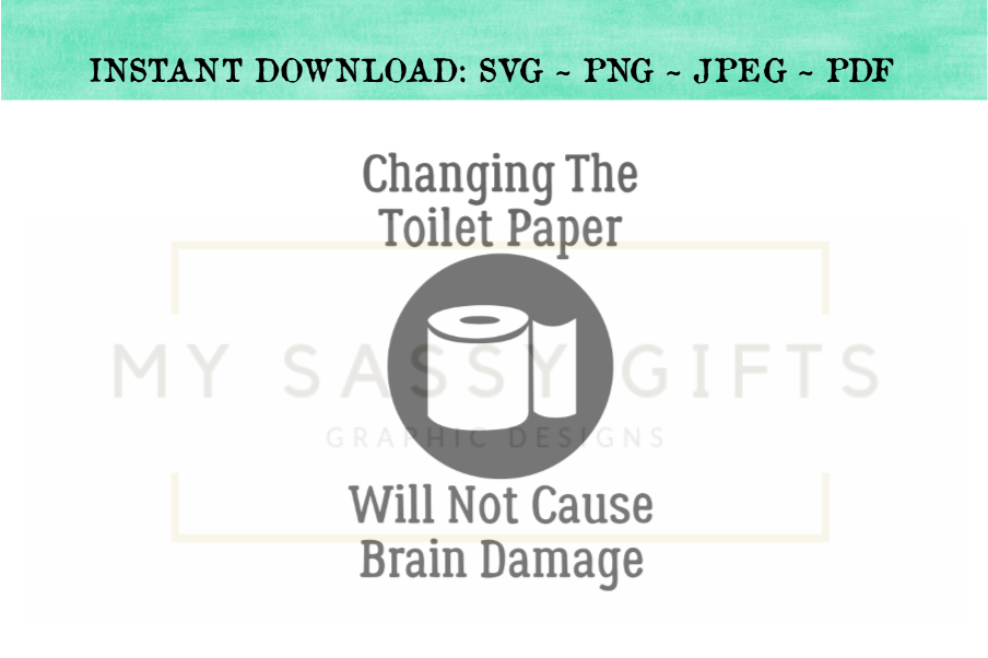 Changing The Toilet Paper Funny Bathroom SVG Graphic example image 1