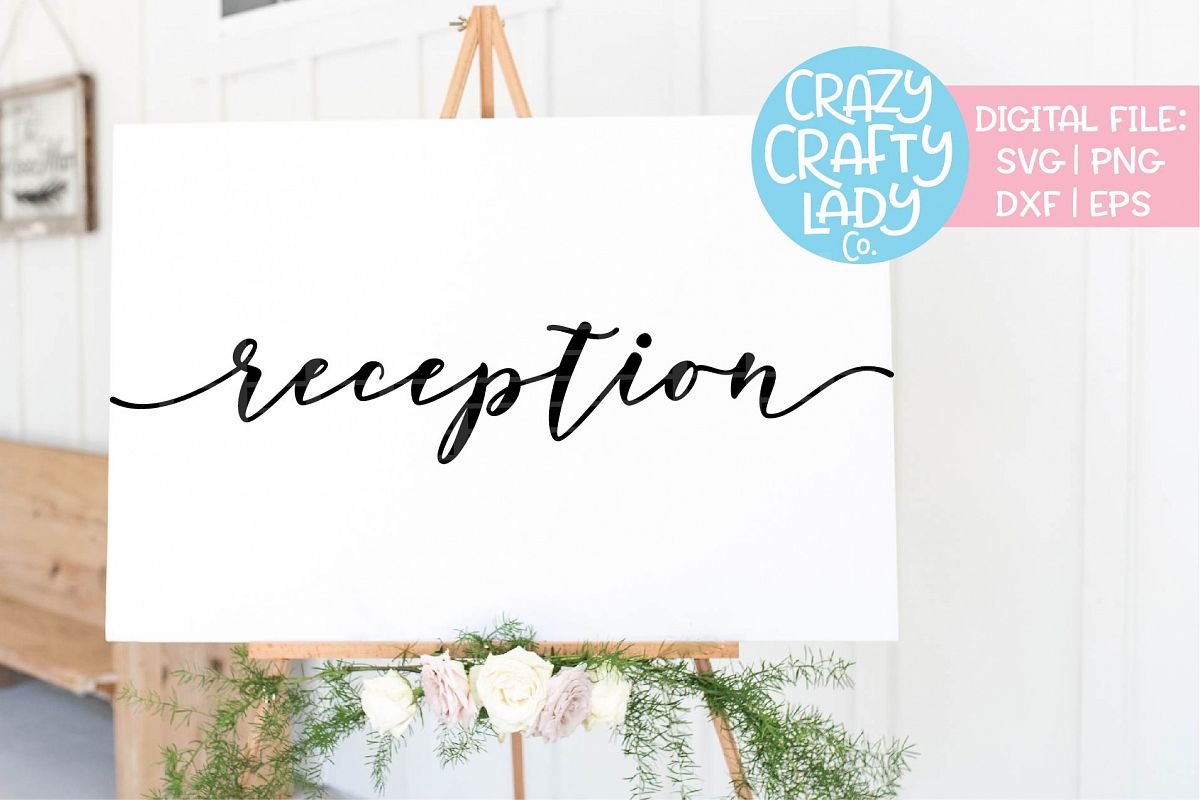 Reception Wedding SVG DXF EPS PNG Cut File example image 1