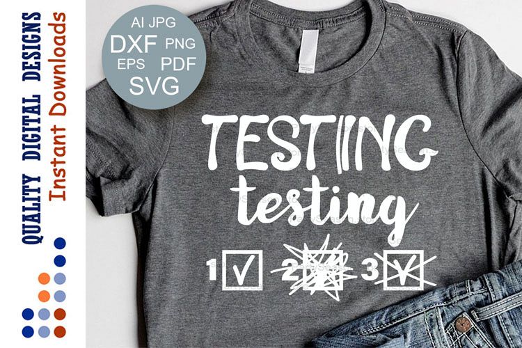 Testing testing 1 2 3 svg Test day Quote Final example image 1