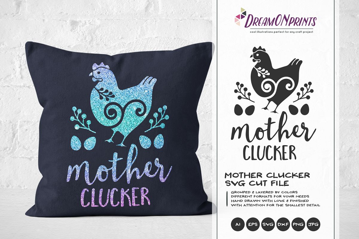 Mother Clucker SVG Cut Files example image 1
