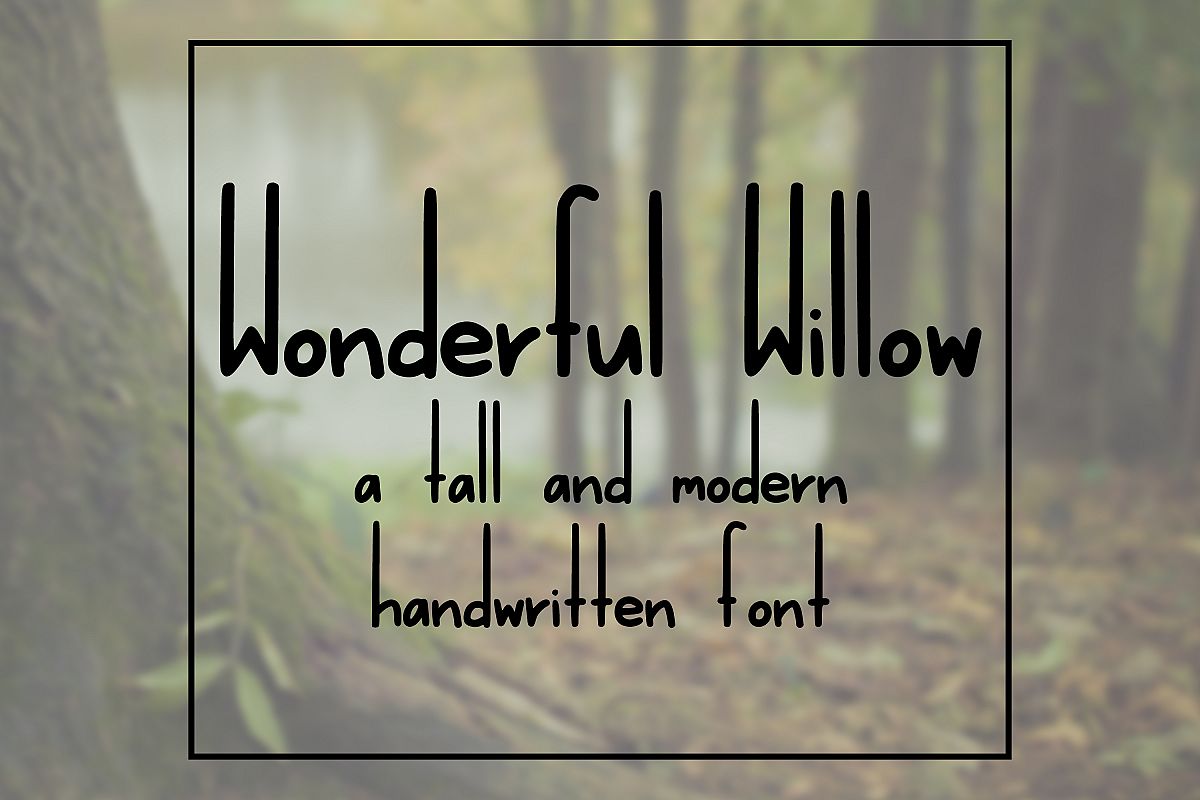 Wonderful Willow - Tall and Modern Handwritten Font example image 1