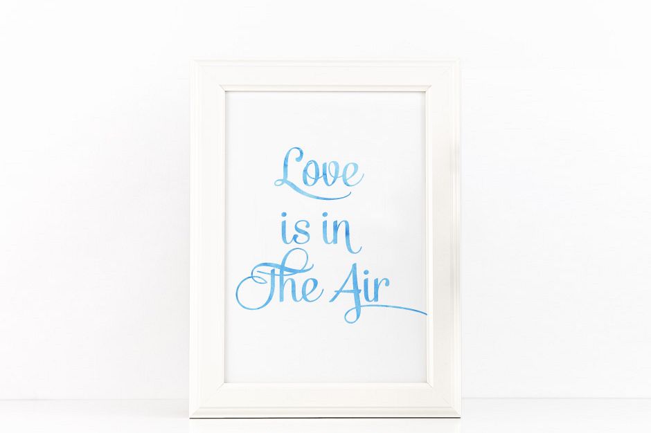 Love is in the Air Quote Printable Poster Romantic Quote in Blue watercolor + SVG files example image 1