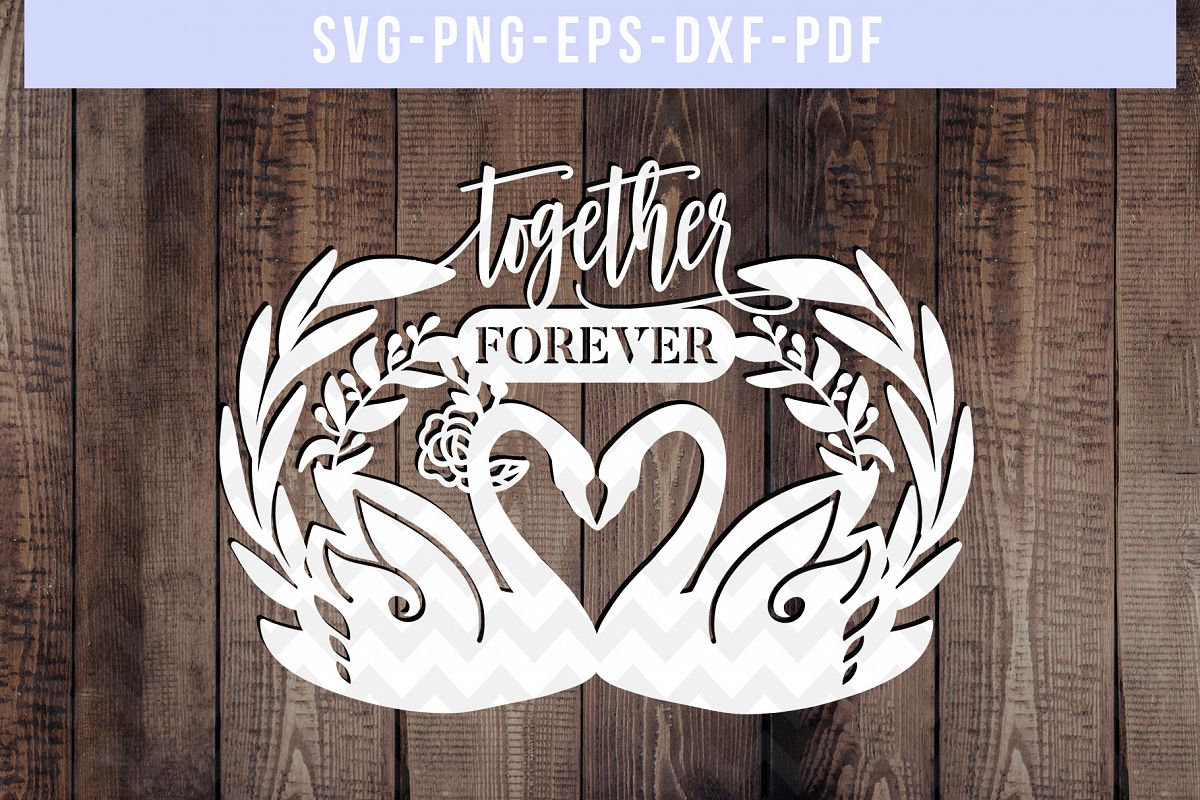 Together Forever Papercut Template, Swan Couple SVG, DXF PDF example image 1