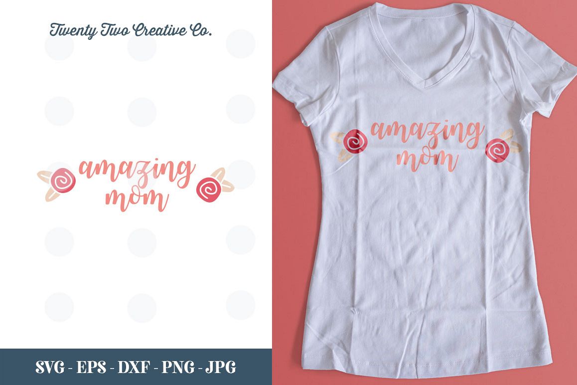 Amazing Mom Cut File - SVG, DXF, PNG, EPS, JPG example image 1