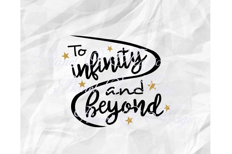 Download To Infinity And Beyond Svg, Wedding Svg, Saying Svg ...