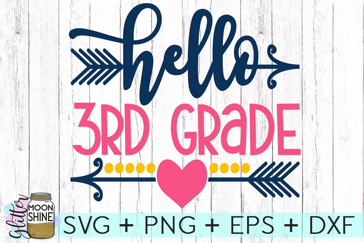 Hello Third Grade SVG DXF PNG EPS Cutting Files
