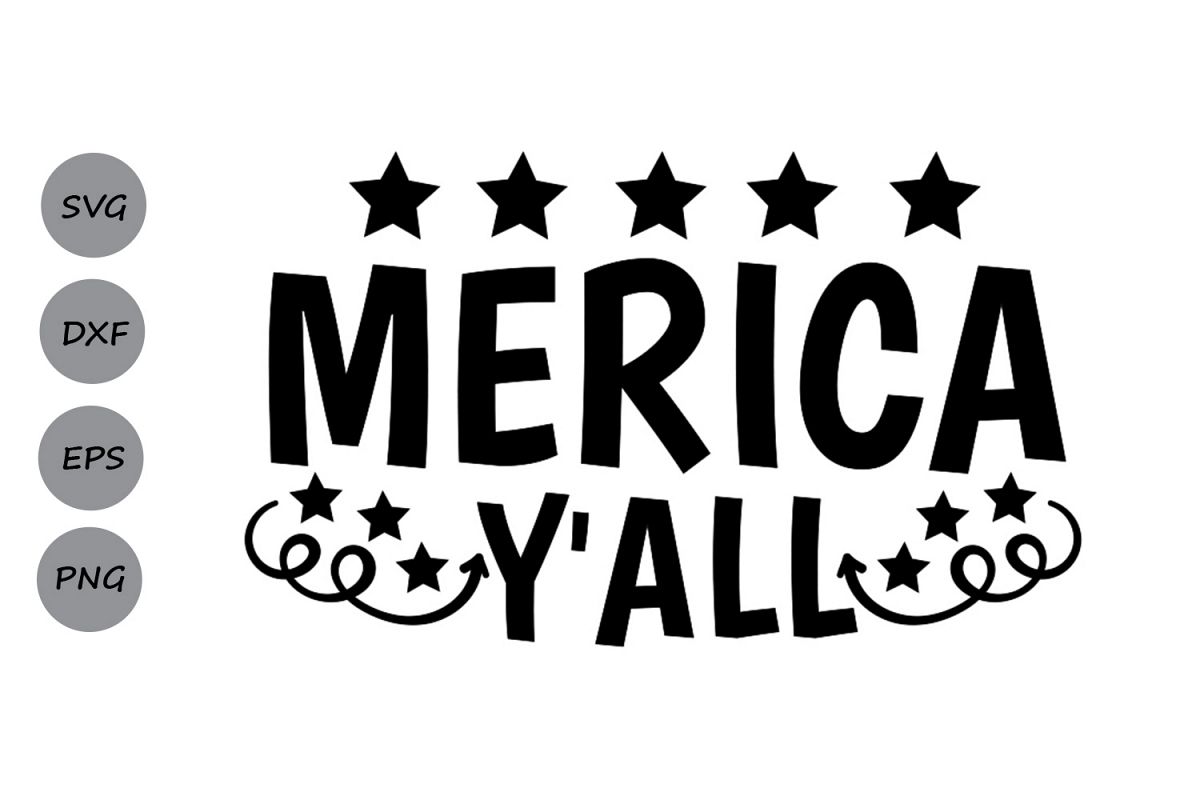 Download Merica yall SVG, Fourth of July SVG, Patriotic SVG ...