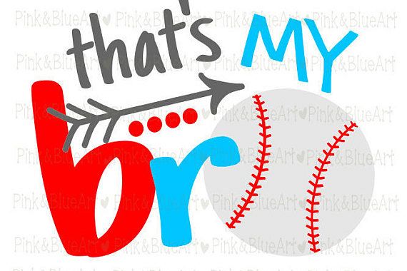That's my bro baseball SVG example image 1