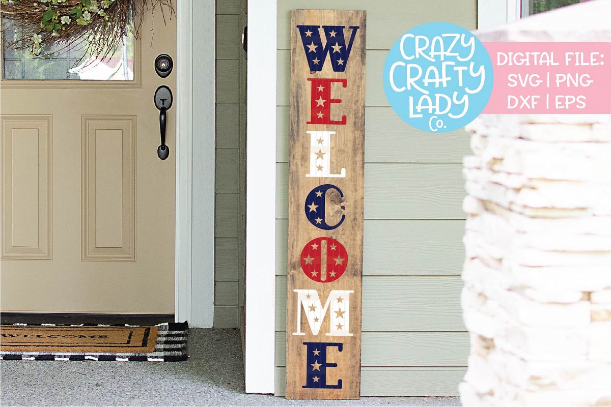 Welcome July 4th Porch Sign SVG DXF EPS PNG Cut File example image 1