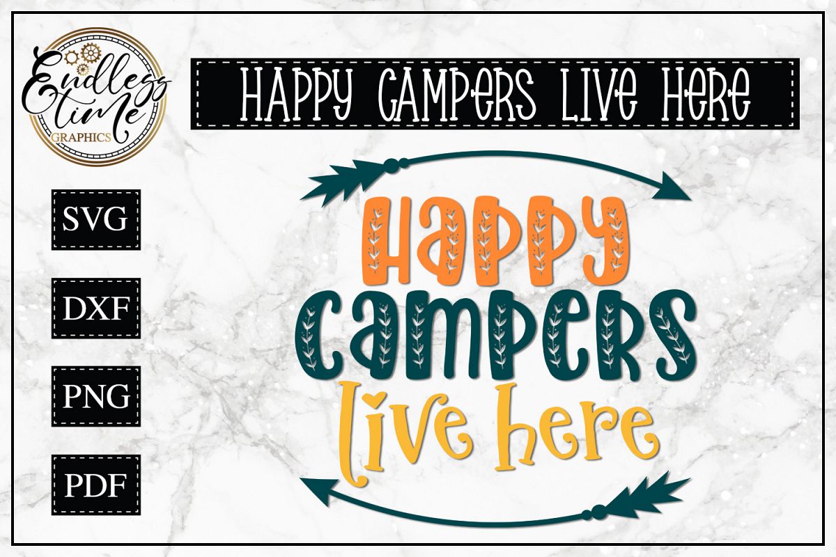 Happy Campers Live Here SVG example image 1