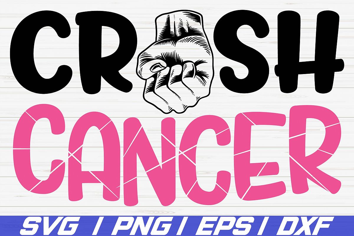Download Crush Cancer SVG / Commercial use / Cricut / Cut File