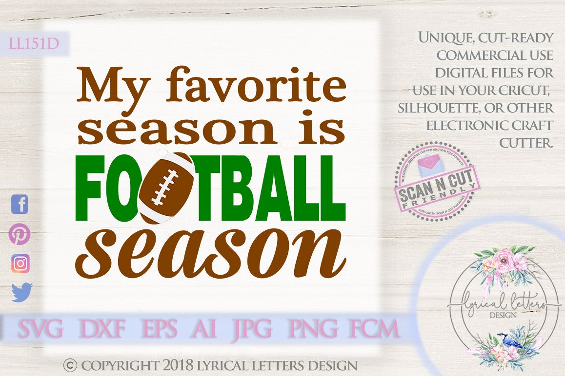 My Favorite Season is Football Season SVG DXF Cut File LL151 example image 1