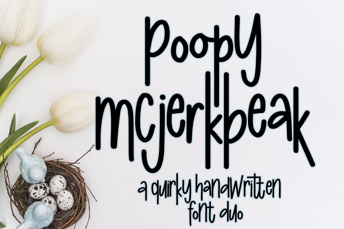 Poopy McJerkbeak Font - A quirky handwritten font duo example image 1