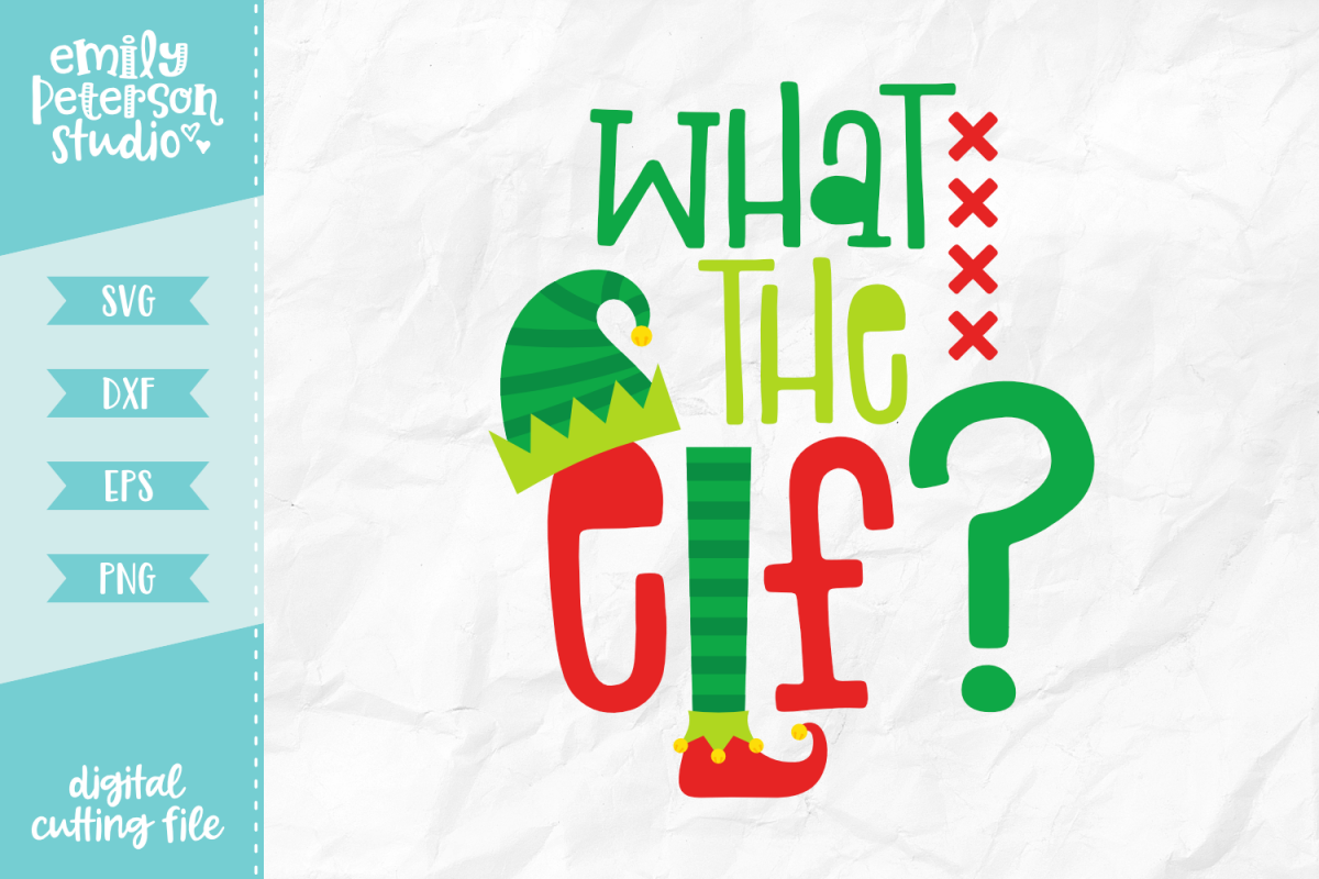 What The Elf SVG DXF EPS PNG example image 1