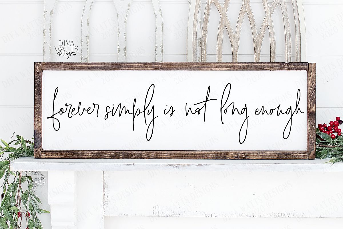 Forever Simply Is Not Long Enough - Love Wedding Valentine's example image 1