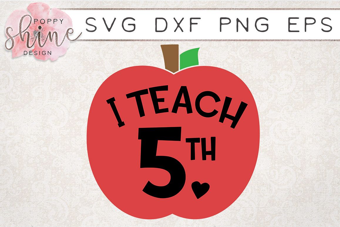 I Teach 5th SVG PNG EPS DXF Cutting Files example image 1