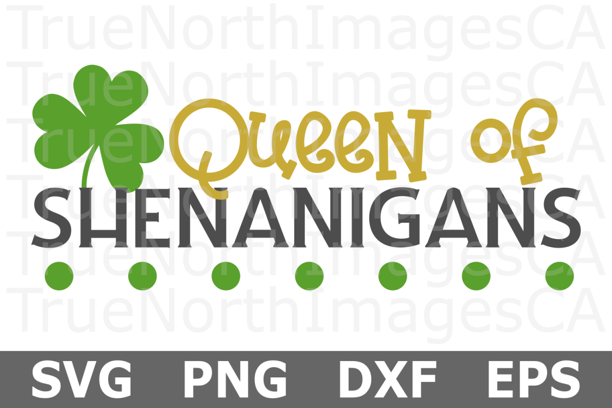Queen of Shenanigans - St Patricks Day SVG Cut File example image 1