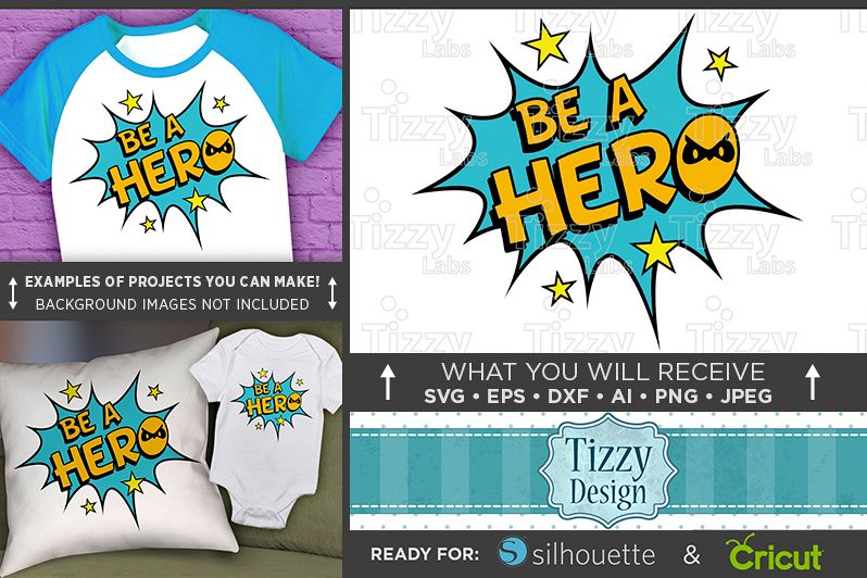 Be A Hero SVG - Be A Hero SVG File - Kid Shirt Design - 1025 example image 1