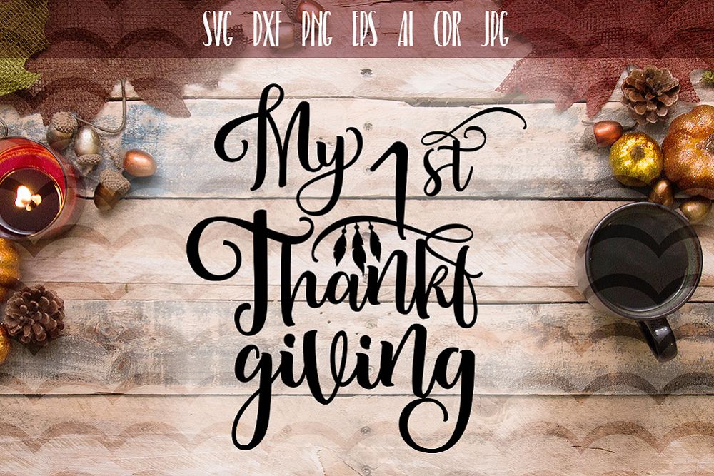 My 1 st Thanksgiving SVG example image 1