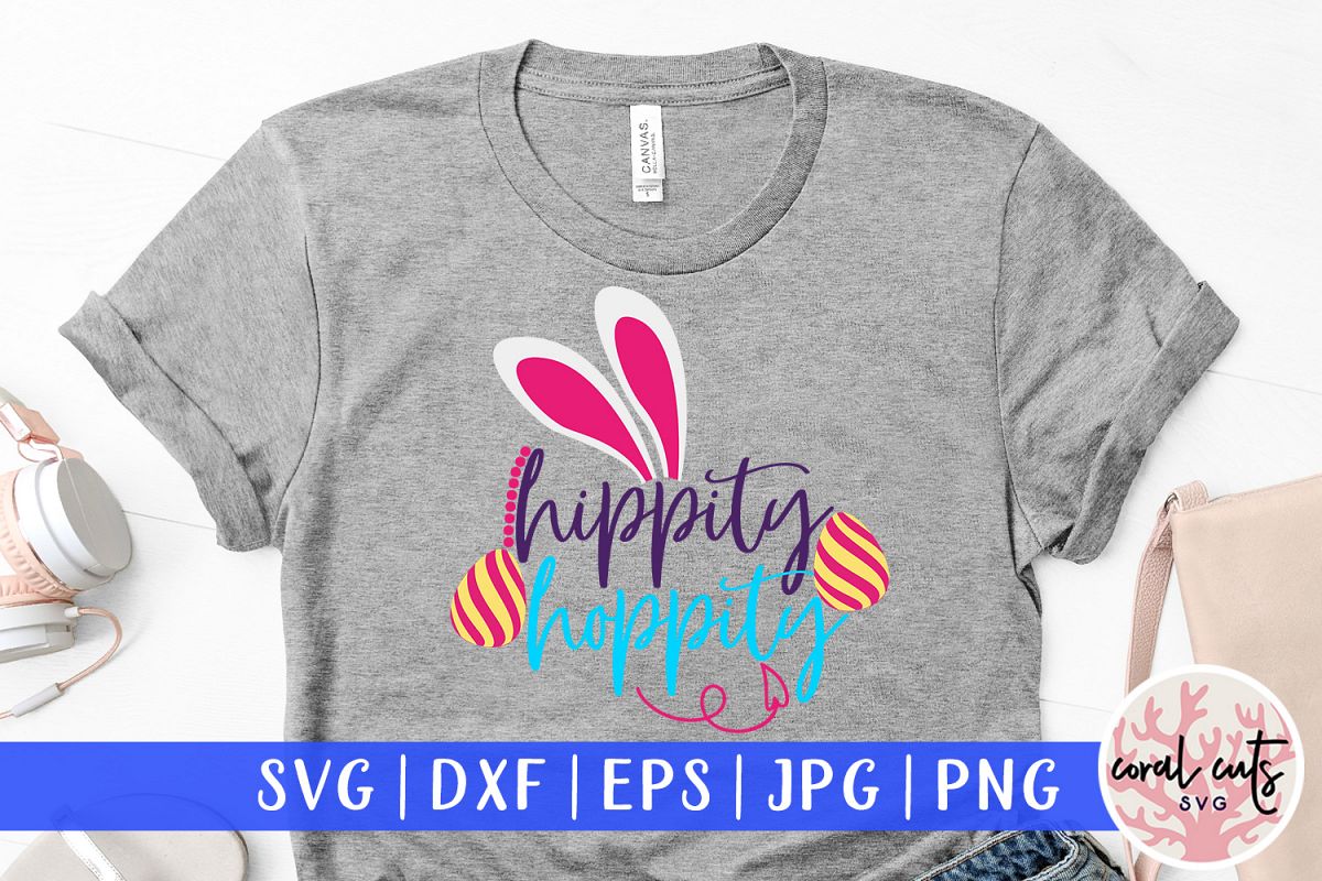 Hippity hoppity - Easter SVG EPS DXF PNG Cutting File example image 1