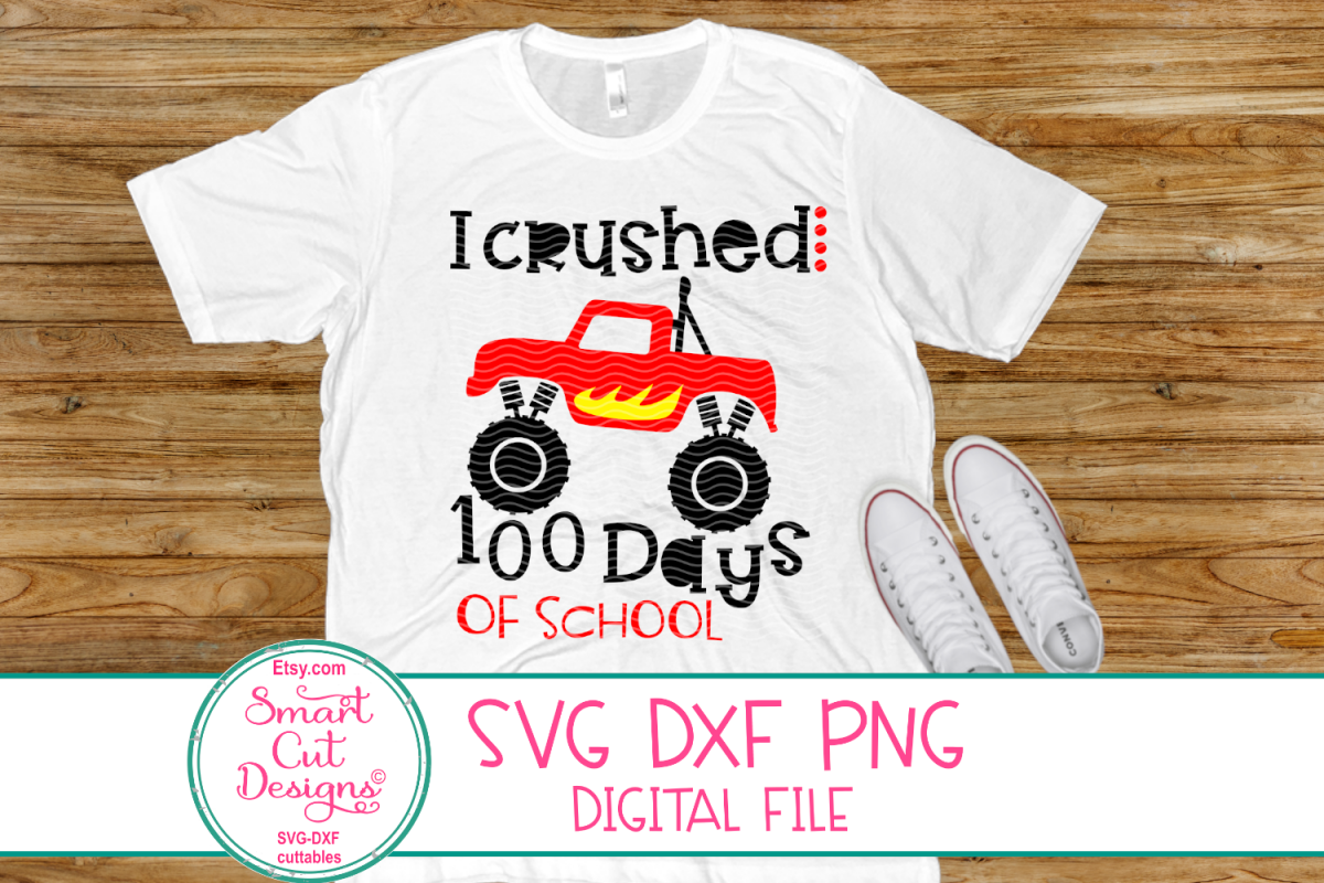 Download Free I Crushed 100 Days Of School Svg 100 Days Monster Truck Svg SVG DXF Cut File