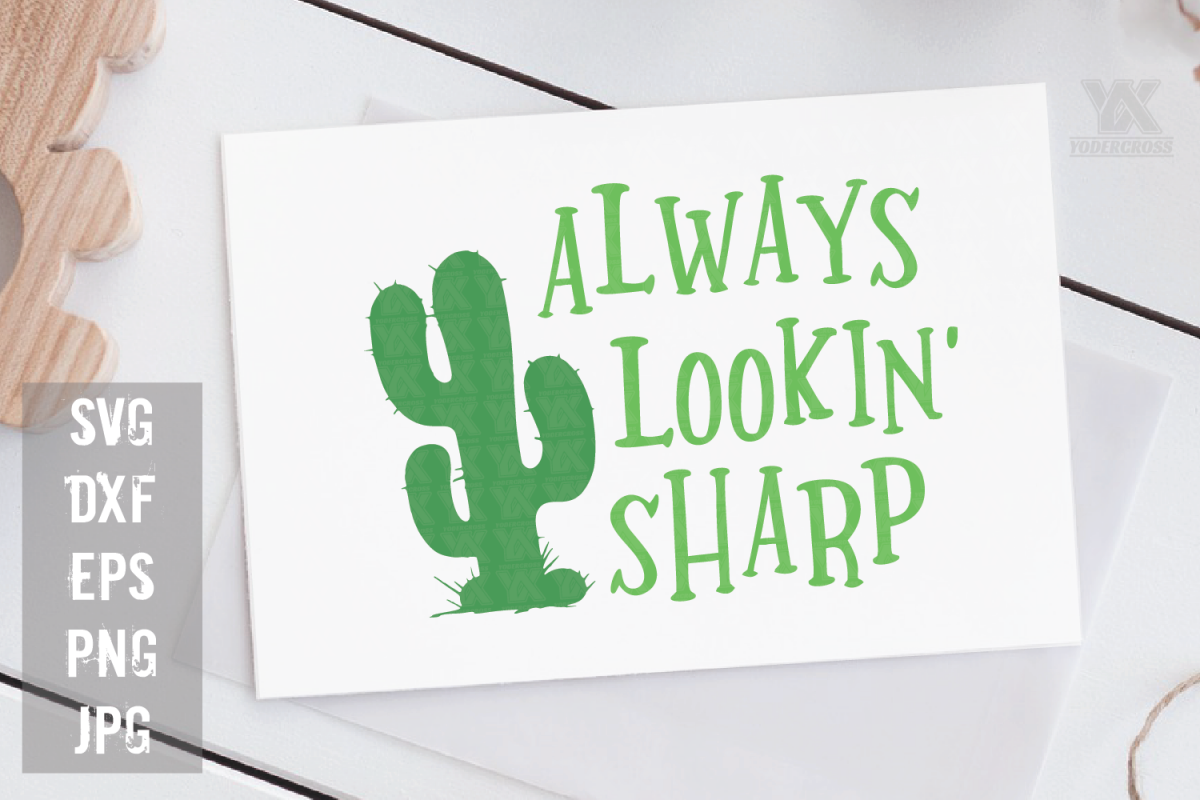 Always Lookin Sharp Cactus SVG example image 1