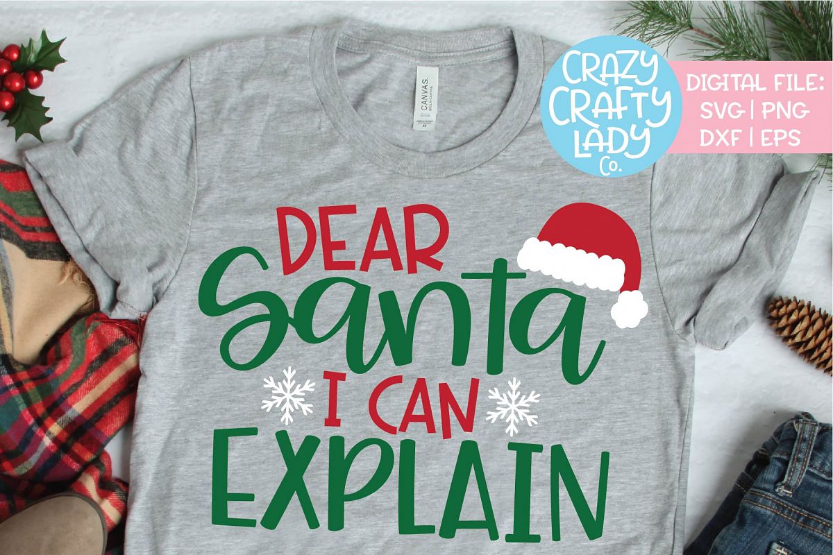 Dear Santa I Can Explain Christmas SVG DXF EPS PNG Cut File example image 1