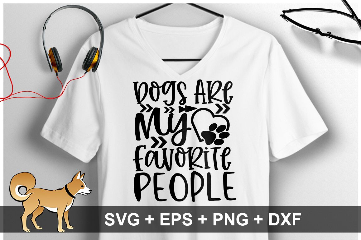 Dogs Are My Favorite People SVG Design example image 1