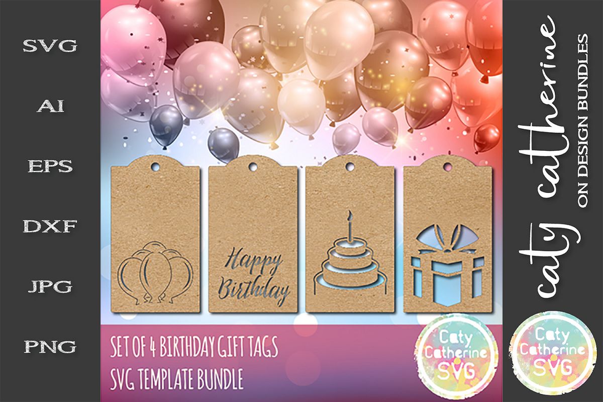 Happy Birthday Gift Tag Bundle Set of 4 SVG Templates SVG example image 1